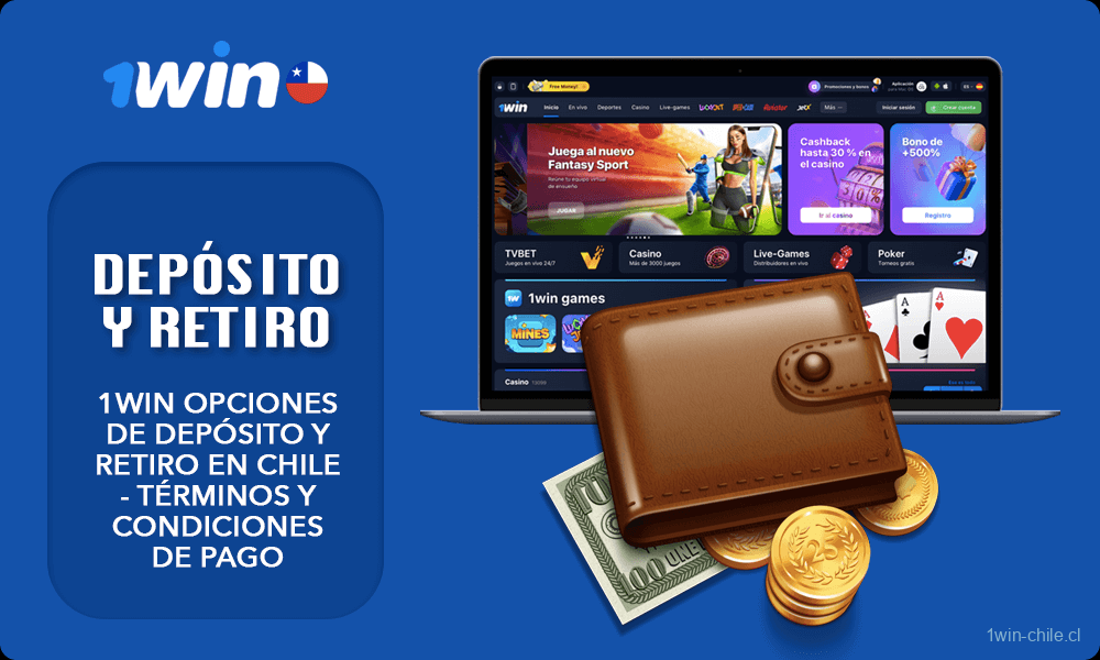 1Win Opciones de Depósito y Retiro en Chile - Términos y Condiciones de Pago